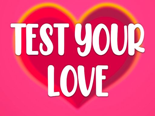 Test Your Love - browser game screenshot