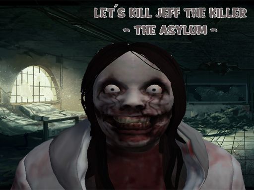 Lets Kill Jeff The Killer - browser game screenshot
