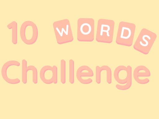 10 Words Challenge - browser game screenshot