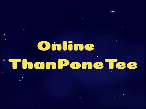 Online Than Pone Tee - browser game screenshot