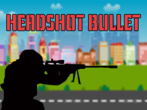 HEAD SHOT BULLET - browser game screenshot