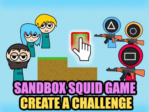 Sandbox Squid Game Create a Challenge Sandbox Squid Game Create a Challenge - browser game screenshot