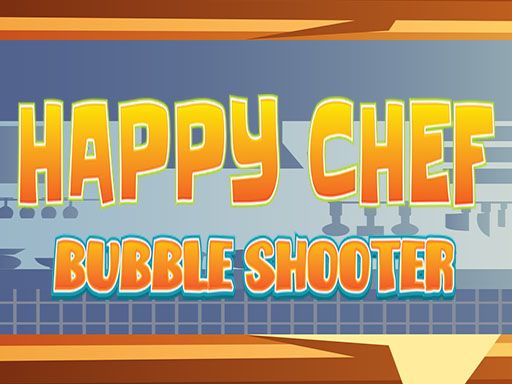 Happy Chef Bubble - browser game screenshot