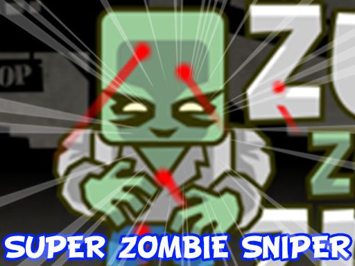 Super Zombie Sniper - browser game screenshot