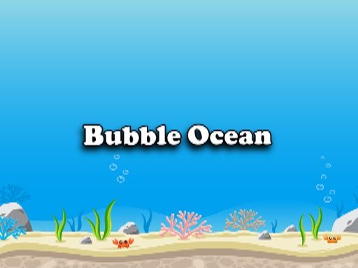 Bubble Ocean - browser game screenshot