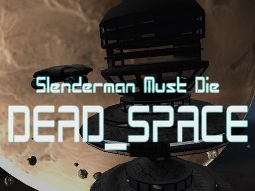 Slenderman Must Die: Dead Space - browser game screenshot