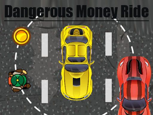 Dangerous Money Ride - browser game screenshot