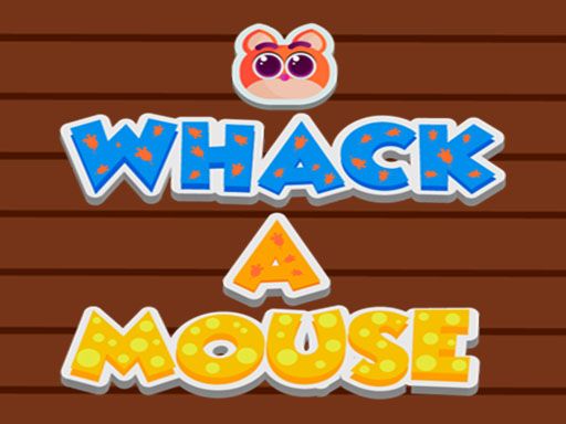 Whack a Mouse - browser game screenshot