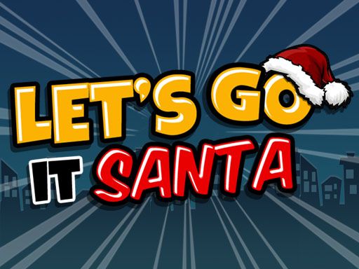 Lets Go It Santa - browser game screenshot