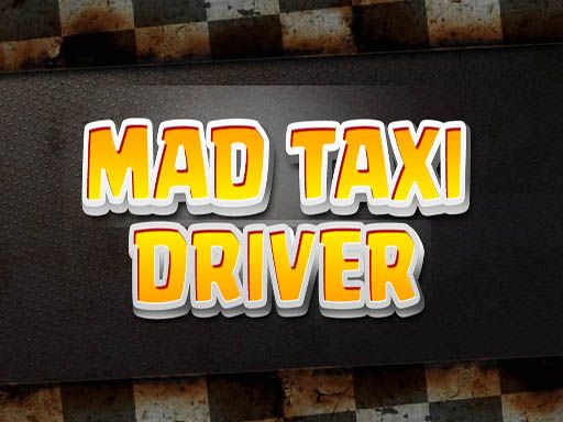 Mad Taxi Driver - browser game screenshot