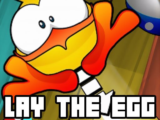 Lay The Egg - browser game screenshot