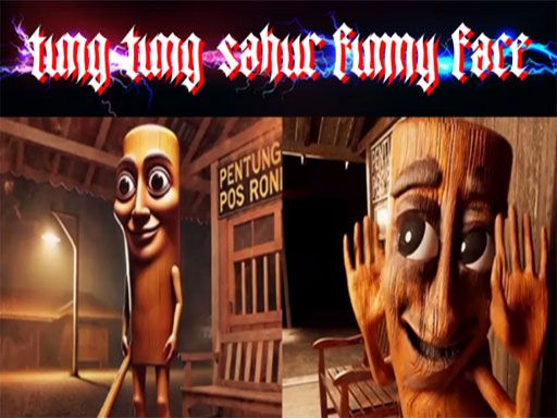 Tung Tung Sahur Funny Face - browser game screenshot