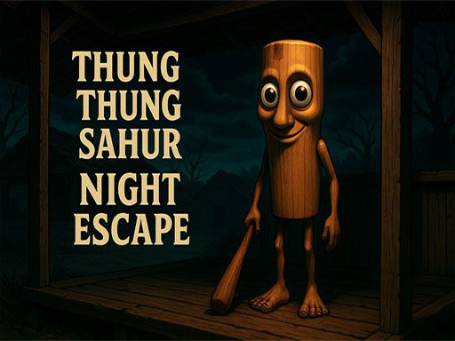 Thung Thung Sahur Night Escape - browser game screenshot