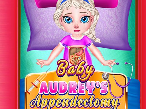 BABY AUDREY APPENDECTOMY - browser game screenshot