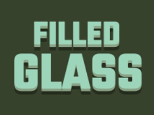 Filled Glass - browser game screenshot
