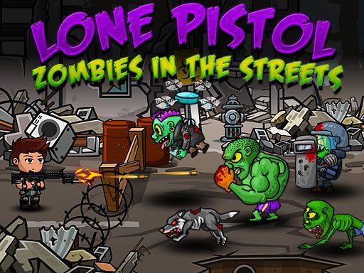 Lone Pistol : Zombies in the Streets - browser game screenshot