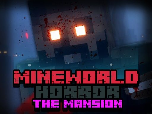 MineWorld Horror The Mansion - browser game screenshot