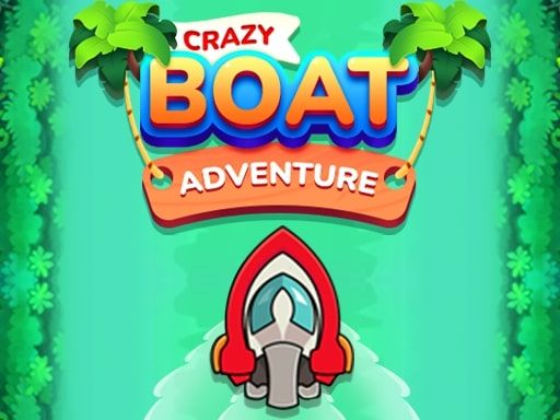 Crazy Boat Adventure - browser game screenshot