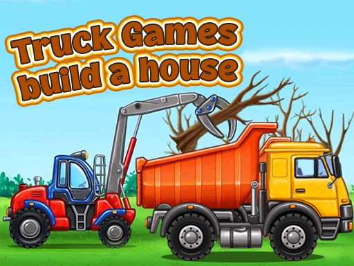 Truck games - build a house - browser game screenshot