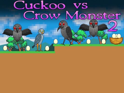 Cuckoo vs Crow Monster 2 - browser game screenshot