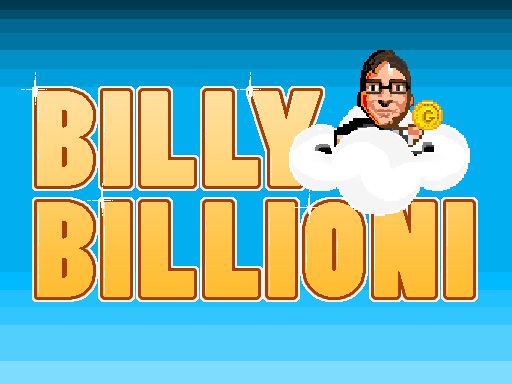 Billy Billioni - browser game screenshot