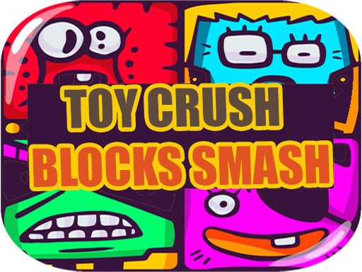 Toy Crush Blocks Smash - browser game screenshot