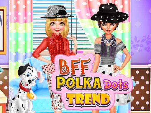 BFF Polka Dots Trend - browser game screenshot