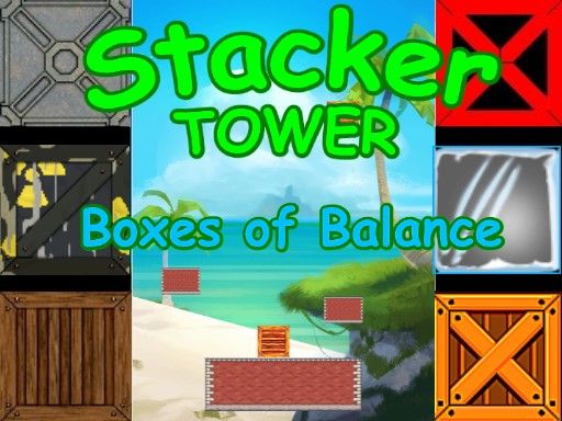 Stacker Tower - Boxes of Balance - browser game screenshot