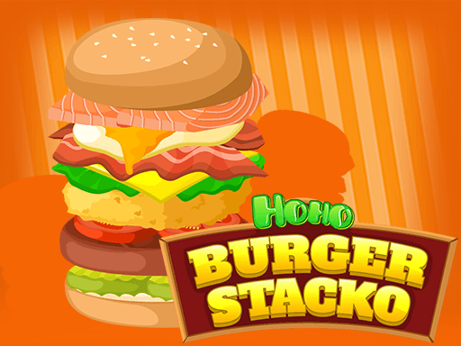 Hoho's Burger Stacko - browser game screenshot