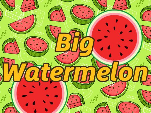 BigWatermelon - browser game screenshot
