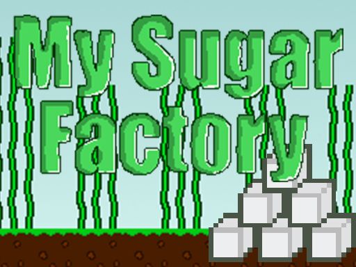 My Sugar Factory - browser game screenshot
