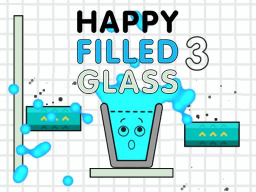 Happy Filled Glass 3 - browser game screenshot